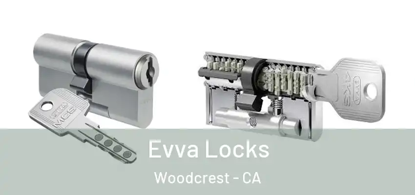  Evva Locks Woodcrest - CA