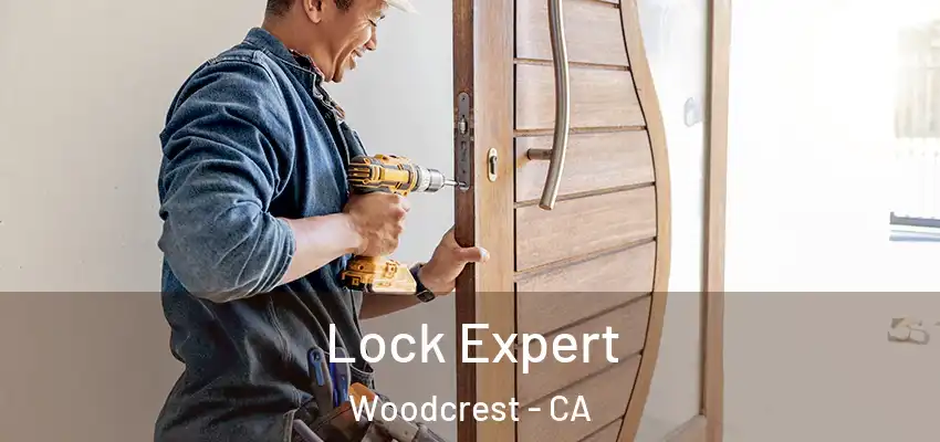  Lock Expert Woodcrest - CA