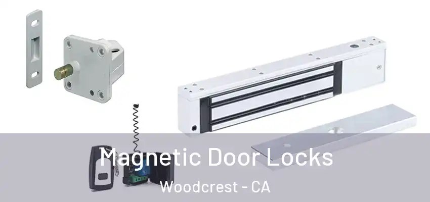  Magnetic Door Locks Woodcrest - CA