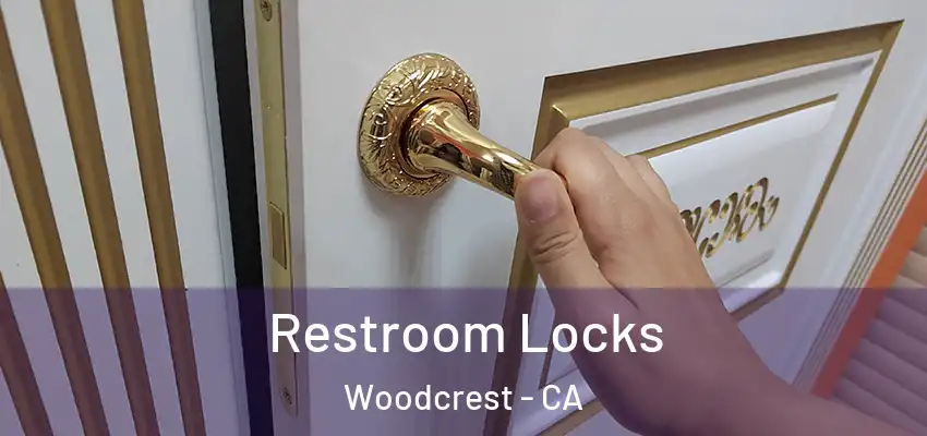  Restroom Locks Woodcrest - CA