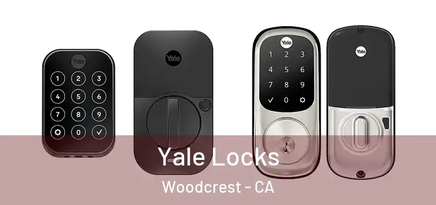  Yale Locks Woodcrest - CA